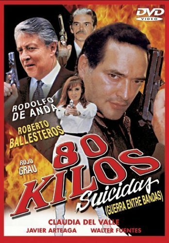 80 kilos suicidas (2000) постер