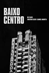 Baixo Centro (2018)